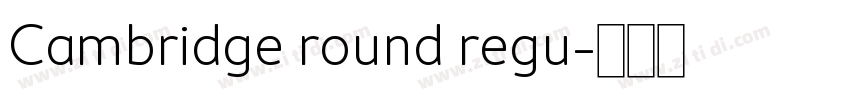 Cambridge round regu字体转换